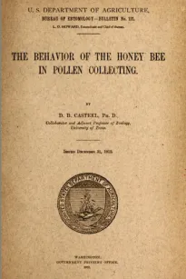 The Behavior of the Honey Bee in Pollen Collection