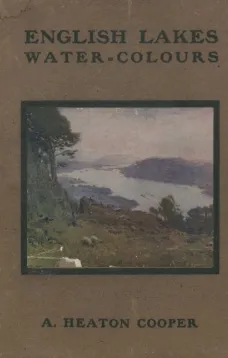 English Lakes
Water-Colours