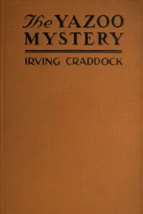 The Yazoo Mystery
A Novel