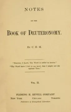 Notes on the Book of Deuteronomy, Volume II