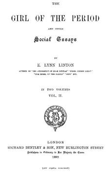 The Girl of the Period and Other Social Essays, Vol. II (of 2)