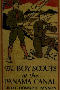 The Boy Scouts at the Panama Canal