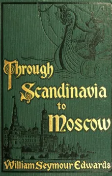 Through Scandinavia to Moscow