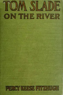 Tom Slade on the River