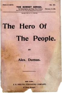 The Hero of the People
A Historical Romance of Love, Liberty and Loyalty