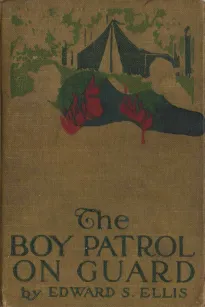 The Boy Patrol on Guard