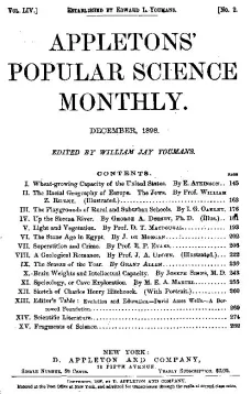 Appletons' Popular Science Monthly, December 1898
Volume LIV, No. 2, December 1898