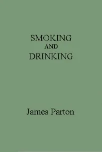 Smoking and Drinking