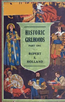 Historic Girlhoods
Part One