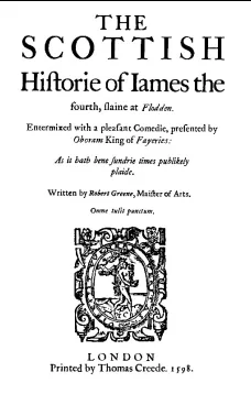 The Scottish History of James the Fourth
1598