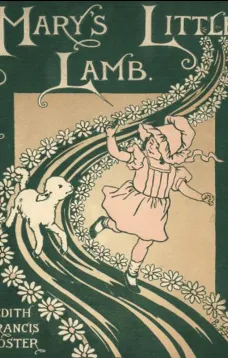 Mary's Little Lamb
A Picture Guessing Story for Little Children