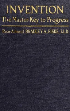 Invention
The Master-key to Progress
