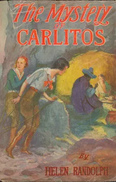 The Mystery of Carlitos
Mexican Mystery Stories #2