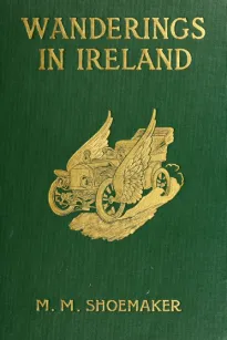 Wanderings in Ireland