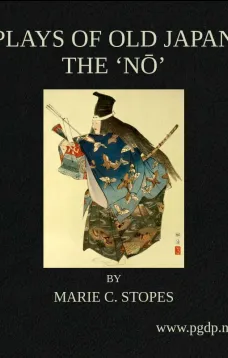Plays of Old Japan
The 'No'