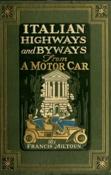 Italian Highways and Byways from a Motor Car