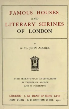Famous Houses and Literary Shrines of London