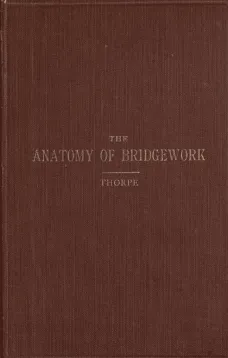 The Anatomy of Bridgework