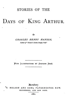Stories of the Days of King Arthur