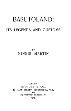 Basutoland
Its Legends and Customs