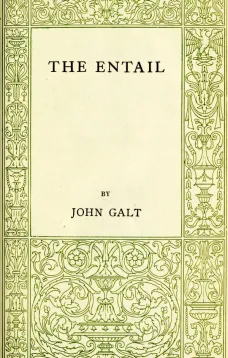The Entail
or The Lairds of Grippy