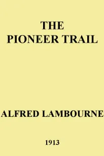 The Pioneer Trail