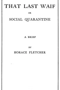 That Last Waif
or Social Quarantine