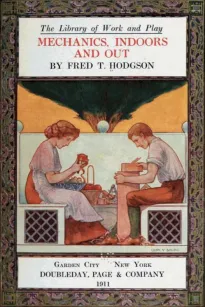 The Library of Work and Play: Mechanics, Indoors and Out