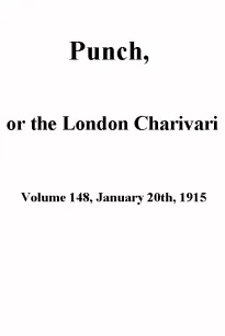 Punch, or the London Charivari, Volume 148, January 20th 1915