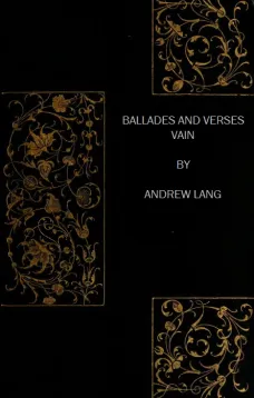Ballades and Verses Vain