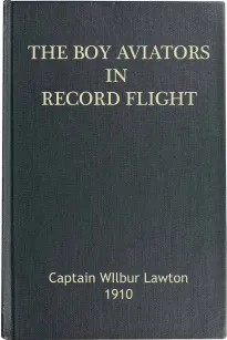 The Boy Aviators in Record Flight
The Rival Aeroplane