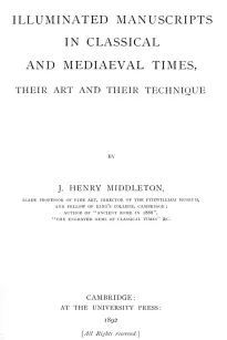 Illuminated Manuscripts in Classical and Mediaeval Times
Their Art and their Technique