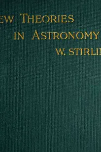New Theories in Astronomy