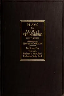 Plays—First Series
The Dream Play - The Link - The Dance of Death Part I and II