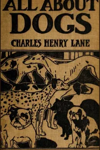 All About Dogs
A Book for Doggy People