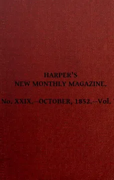 Harper's New Monthly Magazine, Vol. V, No. XXIX., October, 1852