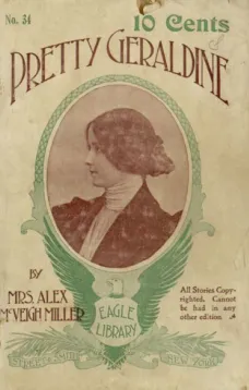 Pretty Geraldine, the New York Salesgirl
or, Wedded to Her Choice