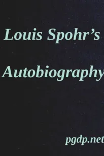 Louis Spohr's Autobiography
Translated from the German