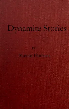 Dynamite Stories
and some interesting facts about explosives