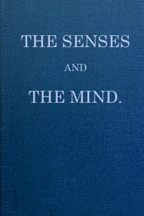 The Senses and The Mind