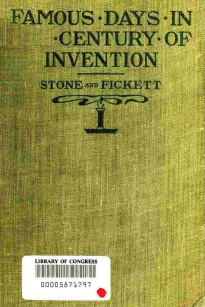 Famous Days in the Century of Invention