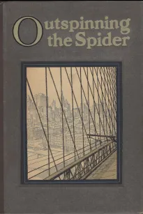 Outspinning the Spider
The Story of Wire and Wire Rope