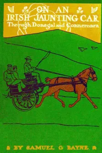 On an Irish Jaunting-car
Through Donegal and Connemara