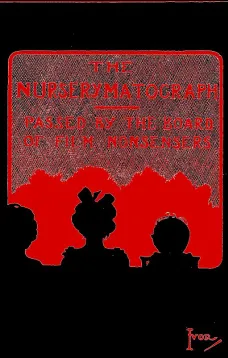 The Nurserymatograph