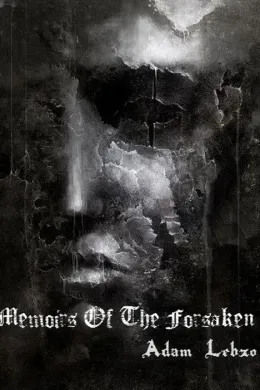 مذكرات المنبوذ - Memoirs Of The Forsaken