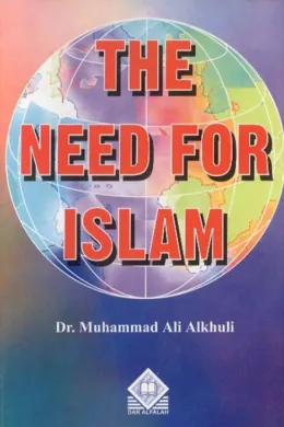 The Need for Islam