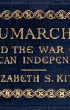 Beaumarchais and the War of American Independence, Vol. 2