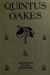 Quintus Oakes
A Detective Story